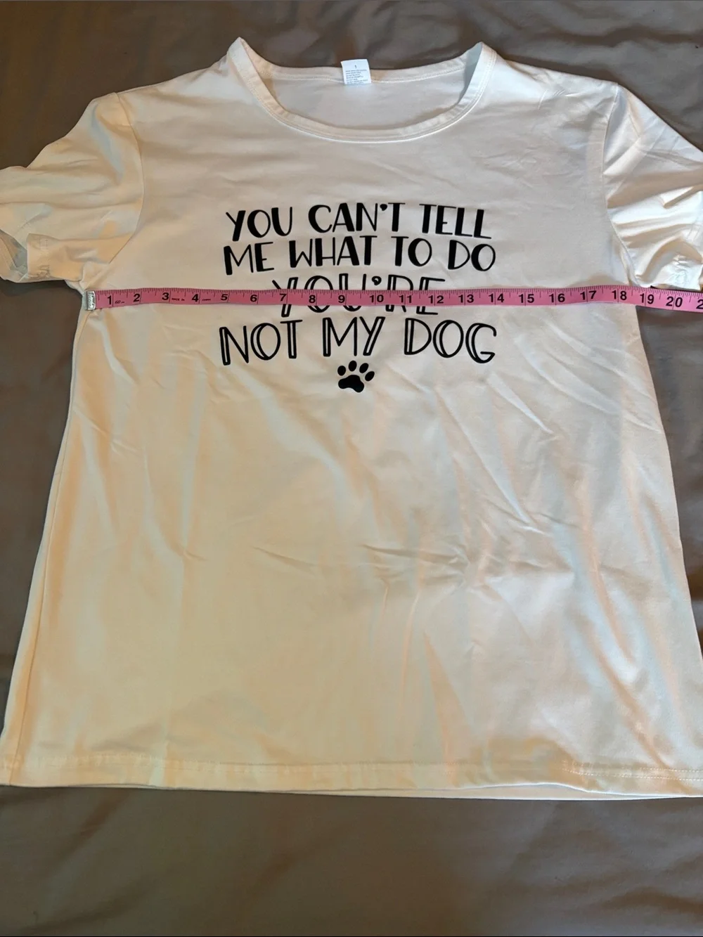 NWOT White Dog Lover Graphic Tee - You Can't Tell Me What To Do